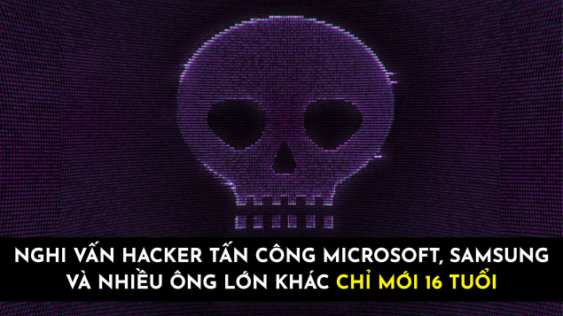 Nghi vấn hacker tấn công Microsoft, Samsung và nhiều ông lớn khác chỉ mới 16 tuổi